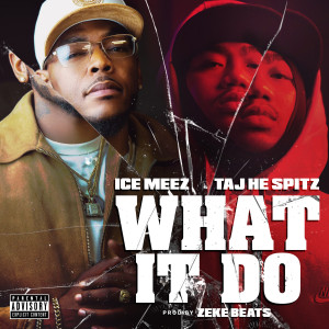 Album What It Do (Explicit) from 