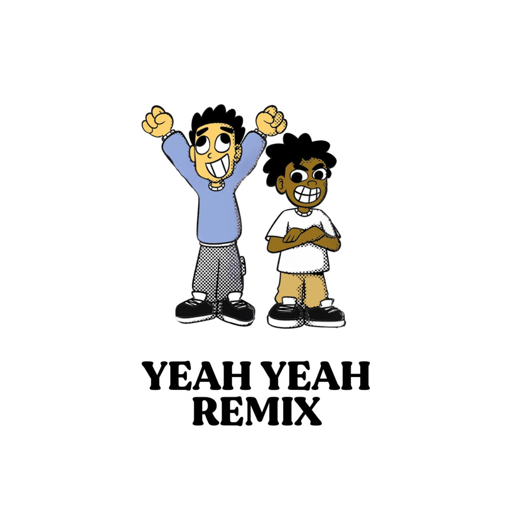 Yeah Yeah (Remix)