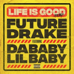 收聽Future的Life Is Good (Remix) (Remix|Explicit)歌詞歌曲
