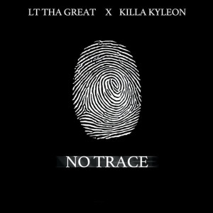 Killa Kyleon的專輯No Trace