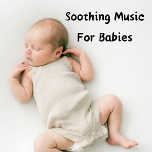 Baby Sleep Music的專輯Soothing Music For Babies