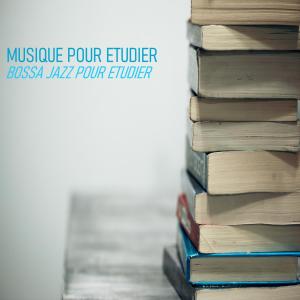 Musique Pour Étudier的專輯Bossa Jazz Pour Etudier