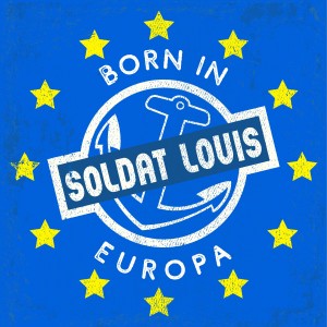 อัลบัม Born in Europa ศิลปิน Soldat Louis
