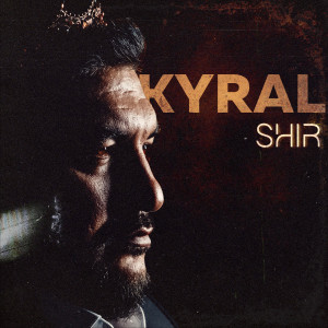 Album KYRAL from Shir