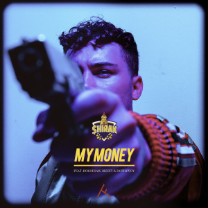 $hirak的專輯My Money (feat. Bokoesam, Bizzey & Dopebwoy)