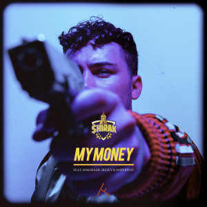 收聽$hirak的My Money (feat. Bokoesam, Bizzey & Dopebwoy) (Explicit)歌詞歌曲