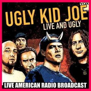 Album Live and Ugly oleh Ugly Kid Joe