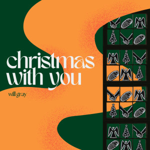 Album Christmas With You from Will Gray