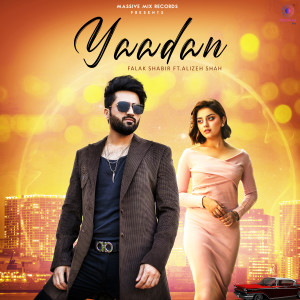 Listen to Yaadan song with lyrics from Falak Shabir