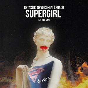Dengarkan lagu Supergirl (feat. Julie Marie) nyanyian BETASTIC dengan lirik