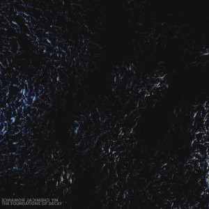 ดาวน์โหลดและฟังเพลง The Foundations of Decay พร้อมเนื้อเพลงจาก My Chemical Romance