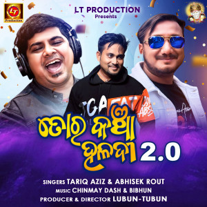 Listen to Tora Kancha Haladi 2.0 song with lyrics from Tariq Aziz