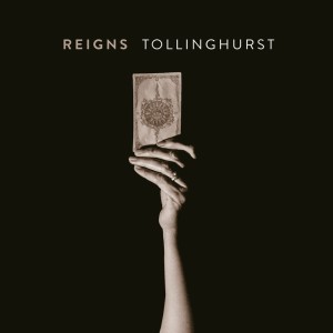 Album Tollinghurst oleh Reigns