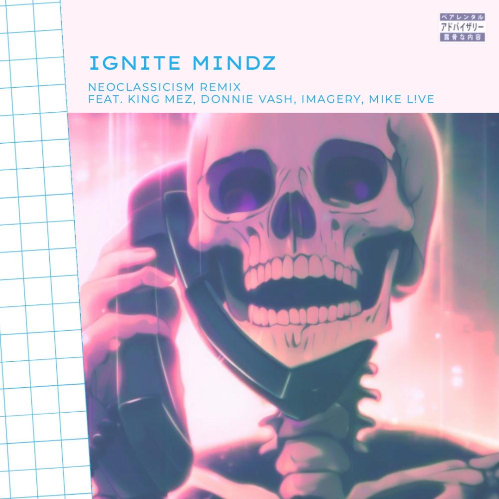 Neoclassicism (feat. King Mez, Donnie Vash, Imagery & Mike L!ve) (Remix|Explicit)