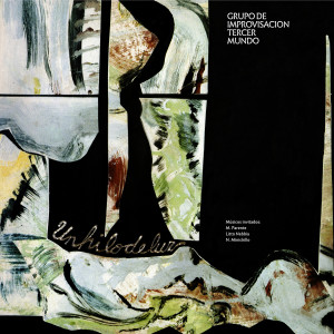 อัลบัม UN HILO DE LUZ (Remix) ศิลปิน Grupo de Improvisación Tercer Mundo