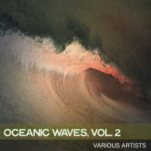 Album Oceanic Waves, Vol. 2 from Various