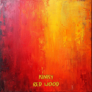 Kinky的專輯Red Wood