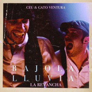 Listen to Bajo la Lluvia (La Revancha) (Explicit) song with lyrics from Ceu