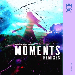 DanielSK的專輯Moments (Remixes)