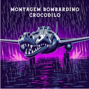 Album Montagem Bombardino Crocodilo from RYAN 4PLAY