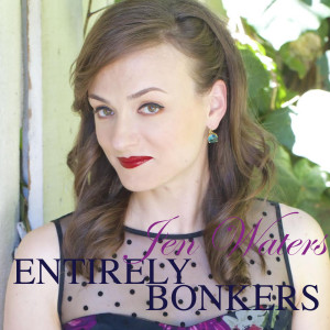Album Entirely Bonkers from Jen Waters