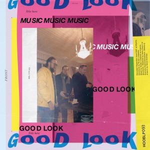 Musicmusicmusic的專輯Good Look