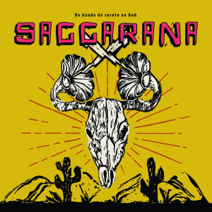 Deivide Bubone的專輯Saggarana - Da Banda de Coreto Ao Dub