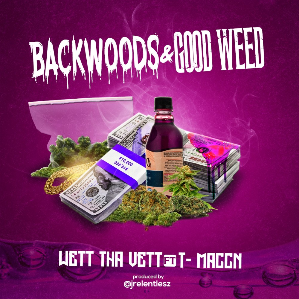 Backwoods & Good Weed (Explicit)