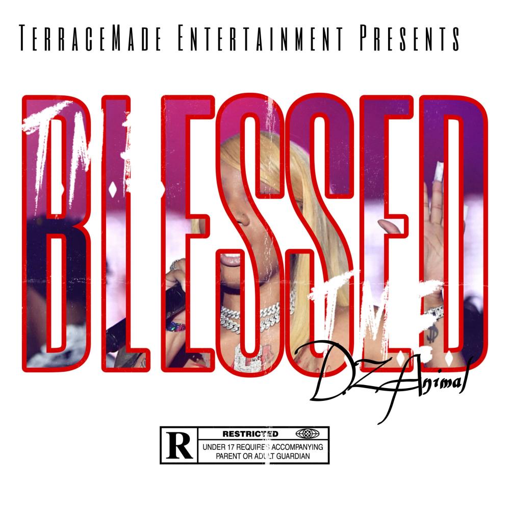 BLESSED (Explicit)