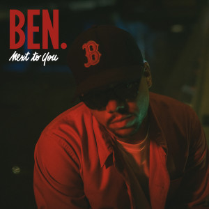 ดาวน์โหลดและฟังเพลง Next To You พร้อมเนื้อเพลงจาก Ben L'Oncle Soul