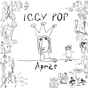 Album Après (10th-anniversary edition) oleh Iggy Pop
