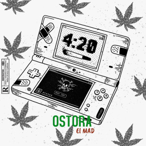 Dengarkan lagu OSTORA (4:20) (Explicit) nyanyian El Mad dengan lirik