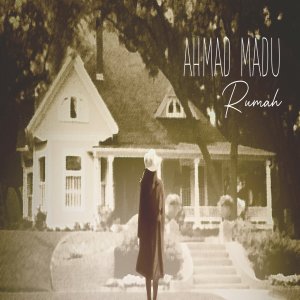 Album Rumah from Ahmad Madu