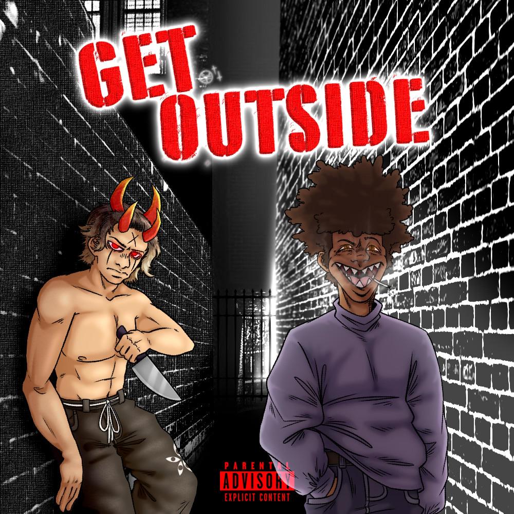 GET OUTSIDE (feat. SEMTEXXX) (Explicit)