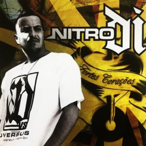 Nitro Di的專輯Fortes Corações