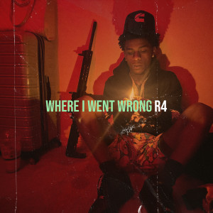 Listen to Where I Went Wrong (Explicit) song with lyrics from R4