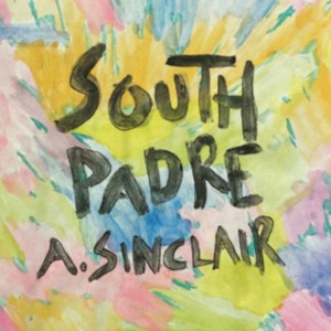 อัลบัม South Padre ศิลปิน A. Sinclair