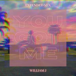 收聽William J的You Got Me歌詞歌曲