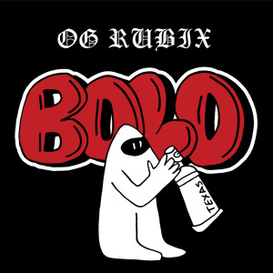 ดาวน์โหลดและฟังเพลง B.O.L.O. พร้อมเนื้อเพลงจาก OG RUBIX
