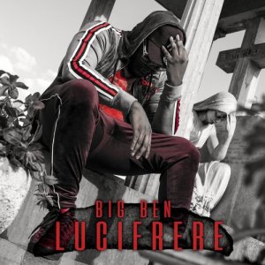 ดาวน์โหลดและฟังเพลง Lucifrère (Explicit) พร้อมเนื้อเพลงจาก Big Ben