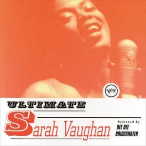 Sarah Vaughan的專輯Ultimate Sarah Vaughan