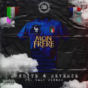 Listen to Mon Frere (Explicit) song with lyrics from R_White