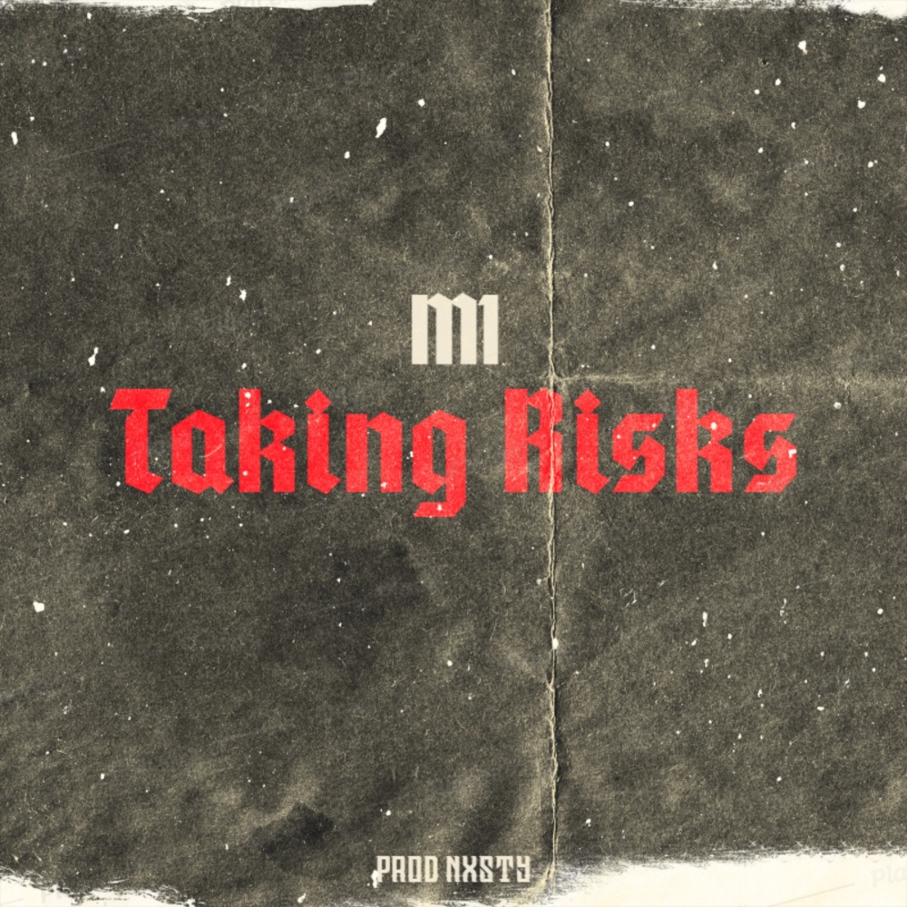 Taking Risks (Explicit)