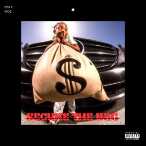 收聽TONIO KIZER的Secure The Bag (feat. Jata Juice) (Explicit)歌詞歌曲