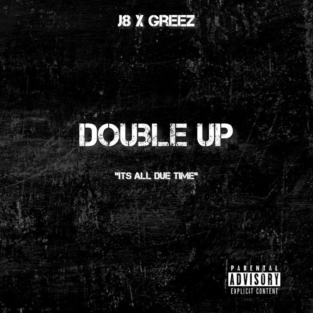 Double up (feat. Greez) (Explicit)