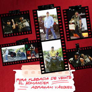 Listen to Pura Plebada De Veinte song with lyrics from El Komander