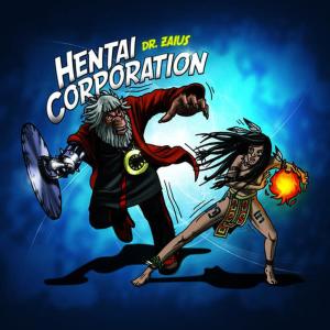 收聽Hentai Corporation的Dokktor Zaius歌詞歌曲