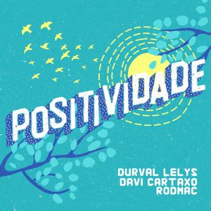 Album Positividade from Durval Lelys