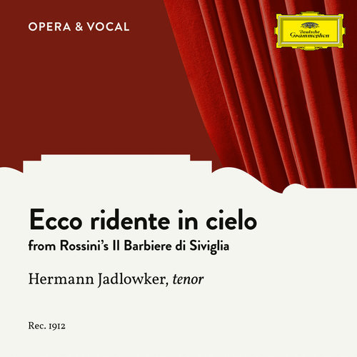 Rossini: Il barbiere di Siviglia - Ecco ridente in cielo