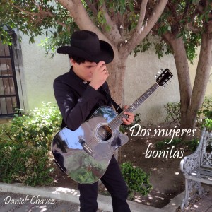 Album Dos mujeres bonitas oleh Daniel Chavez